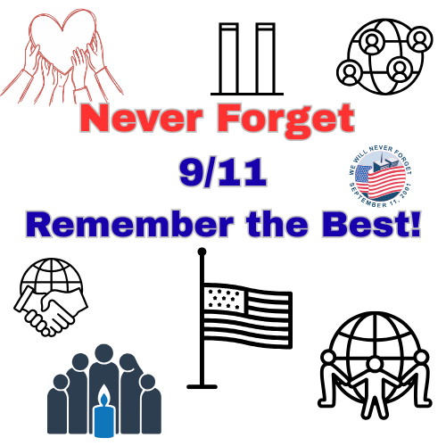 Never Forget 9/11, Remember the Best!